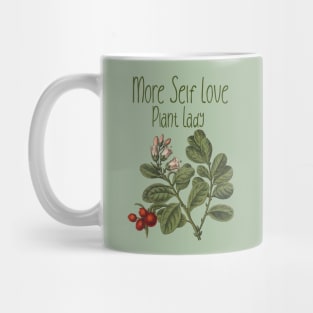 more self love plant lady, self care, Mug